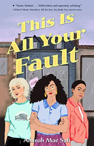 This is All Your Fault by Aminah Mae Safi