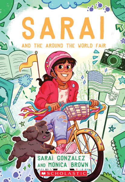 Sarai and the Around the World Fair by Sarai Gonzalez, illustrated by Monica Brown